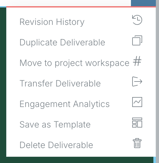 The editor's More menu, with Transfer Deliverable